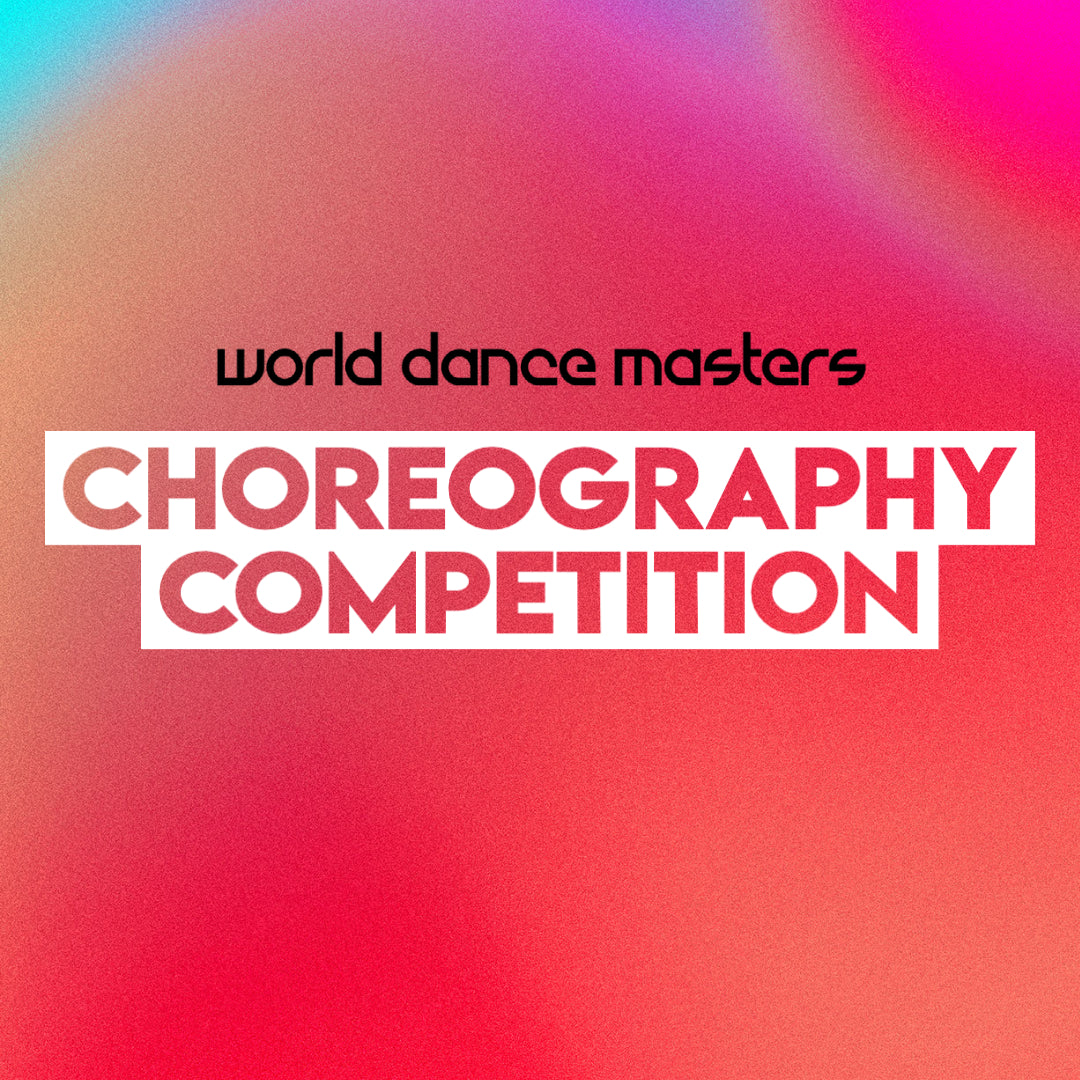 World Dance Masters Choreography Competition